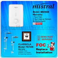 MISTRAL MSH606 INSTANT WATER HEATER + CLASSICLA TS7009 RAIN SHOWER  FREE REPLACE INSTALLATION ]