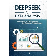 DeepSeek for Data Analysis: The Future of Data Analysis for Business Professionals