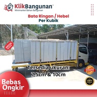 Hebel / Bata Ringan 1 Kubik - Ketebalan 7,5 cm & 10 cm Per 1 Kubik