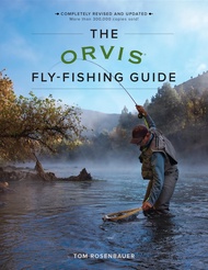 The Orvis Fly-Fishing Guide, Revised The Orvis Fly-Fishing Guide, Revised Paperback Kindle