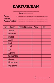 kartu iuran - kartu spp - kartu hadir pembayaran iuran - kartu stok barang - Share: Favorit (34) Cet