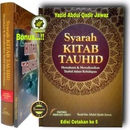 Buku SYARAH KITAB TAUHID + BONUS Cara Memahami dan Merealisasikan Aqidah Tauhid Dalam Kehidupan Seha