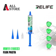 RELIFE FLUX PASTA HW11 HALOGEN-FREE 10CC Original - FLUX PASTA FOR SOLDERING AND PCB REPAIR