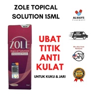 ZOLE SOLUTION KULAT KUKU / KUKU KUNING / BURUK / GATAL / ANTI KULAT 10ML