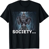 Society Funny Cringe Alpha Werewolf Wolf Meme T-Shirt