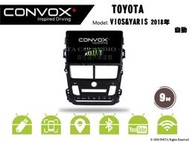 音仕達汽車音響 CONVOX 豐田 VIOS&amp;YARIS 手動 2018 9吋安卓機 2G+32G 八核心 4G+64G