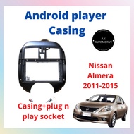 Android Player Casing 9" Nissan Almera 2011-2015 with Plug and Play Socket