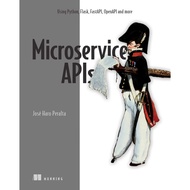 [100% Original Books] - Microservice APIs - Using Python, Flask, FastAP by Jose Haro Peralta (US edi