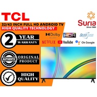 (Free Delivery Penang,Kedah & Perlis) TCL 32/43 Inch Full HD Android TV Netflix Youtube Smart TV 32S