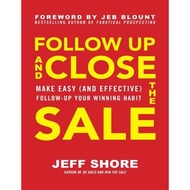 Follow Up and Close the