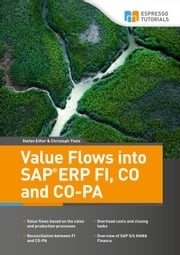 Value Flows into SAP ERP FI, CO, and CO-PA Christoph Theis