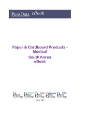Paper &amp; Cardboard Products - Medical in South Korea Editorial DataGroup Asia