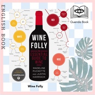 [Querida] English Book Wine Folly : The Essential Guide to by Madeline Puckette Justin Hammack