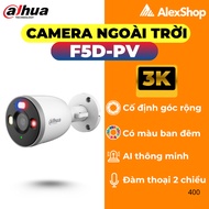 [2026] Dahua Fixed Outdoor Camera F3D-PV / F5D-PV - F2C-PV / F4C-PV, 2-Way Talk, Night Color
