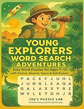 Young Explorers Word Search Adventures: Easy Word Puzzles for Ages 7-12 with Oceans, Deserts, Space 