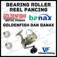 Bearing Part ROLLER Spare Parts Fishing REEL Wheel BEARING/BEARING/MINI BEARING/LAKER/ROLLER BEARING GOLDENFISH And BANAX