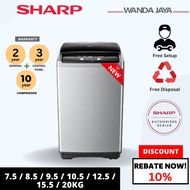 Sharp Top Load Washer 7.5 / 8.5 / 9.5 / 10.5 / 12.5 / 15.5 / 20KG Fully Auto Washing Machine ES721X / ES821X Mesin Basuh