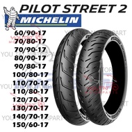 MICHELIN PILOT STREET 2 TUBELESS TYRE MOTORBIKE SCOOTER TAYAR TUBELES 17INCH 14INCH PILOT STREET 2