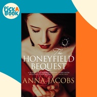 The Honeyfield Bequest by Anna Jacobs (UK edition, paperback)