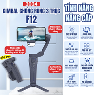 [Tặng Mic Thu Âm Livestream] Gimbal chống rung cho điện thoại F12 Gậy chụp ảnh 3 chân Ghimbal điện t