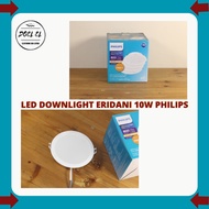 BUY 3 GET 1 FREE PHILIPS DOWNLIGHT ERIDANI 10 WATT