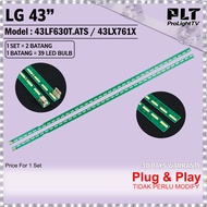 LG 43 INCH 43LF630T.ATS / 43LX761X LED TV BACKLIGHT LG 43" LAMPU TV LED TV 43LF630T 43LF630