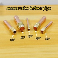 YeeFixx access valve Gas R410a R32 R22 Copper Tube Aircond indoor pipe valve connector nut Welding r