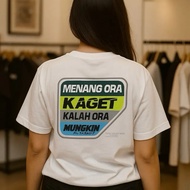 KATUN Winning Ora Kaget Kalah Ora Mungkin T-Shirt Best Premium 24s Combed Cotton Men's and Women's D