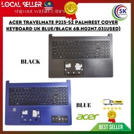 Acer Travelmate P215-52 Palmrest Cover Keyboard UK Blue/Black 6B.HG2N7.031(USED)