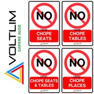 No Chope Seats | Tables | Seats & Tables | Places Sign Label Sticker (Various Size) Voltlim SKU 1304