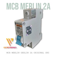 MCB MERLIN GERLIN 2A 4A 6A SNI HOLOGRAM SPLN PLN PEMUTUS ARUS LISTRIK Miniatur Circuit Breaker SNI