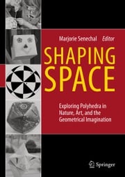 Shaping Space Marjorie Senechal