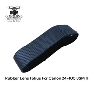 Rubber Rubber Focus Lens For Canon 24-105mm 24-105 mm USM II