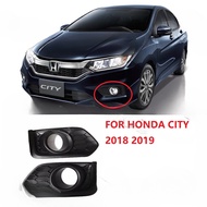 FOR HONDA CITY 2018 2019  Front Bumper Fog Lamp Garnish /Bumper Cover Fog Lamp