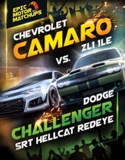 Chevrolet Camaro ZL1 1LE vs. Dodge Challenger SRT Hellcat Redeye Jaxon Hayes