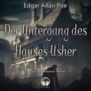 Der Untergang des Hauses Usher Edgar Allan Poe