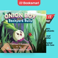 Onion Boy And The Backyard Bully - Hardback - English - 9798990314016