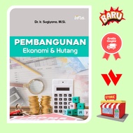 Book ECONOMIC DEVELOPMENT AND FOREST - Dr Ir Sugiyono MSi