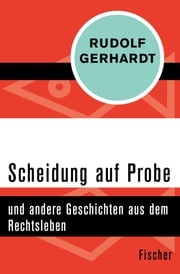 Scheidung auf Probe Rudolf Gerhardt