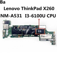 Sdeyubl1สำหรับเมนบอร์ดแล็ปท็อป Lenovo ThinkPad X260 NM-A531 BX260ที่มี CPU I3-6100U 100% เมนบอร์ดสำห