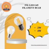 FSL LED G45 2W/4W FILAMENT BULB 2700K | Filament look | energy-saving | mercury-free