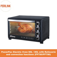 PowerPac 60L / 80L Electric Oven rotisserie and Convection function (PPT60 / PPT80)