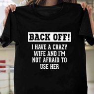 Funny Husband From Wife Crazy Wife Marriage Humor Tshirt