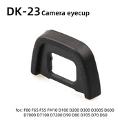 Soft DK-23 Camera Eyecup Viewfinder DK23 for Nikon F80 F65 F55 FM10 D200 D600 D7000 D7100 D7200 D90 