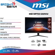 MSI 32" MSI OPTIX G321CU G321CUV MONITOR / 31.5" VA / 3840x2160@60HZ/144HZ UHD / 250NITS(HDR) / 4MS(