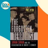 [100% Original Books] - Forgotten Terrorist : Sirhan Sirhan and the Assassinati by Mel Ayton (US edi