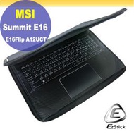 【Ezstick】MSI Summit E16Flip A12UCT 三合一超值防震包組 筆電包 組 (15W-S)