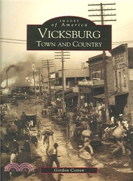 Vicksburg ─ Town and Country