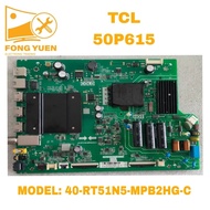 TCL TV ALL IN ONE BOARD 50P615 (Model-2)