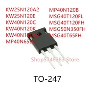1-5 Pcs KW25N120A2 KW25N120E KW40N120C KW40N120K KW40N120A2 MP40N65BU MP40N120B MSG40T120FH MSG50FH 